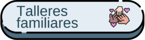 Botón web talleres familiares